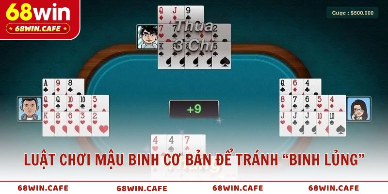 Luật chơi Mậu Binh cơ bản để tránh “binh lủng”